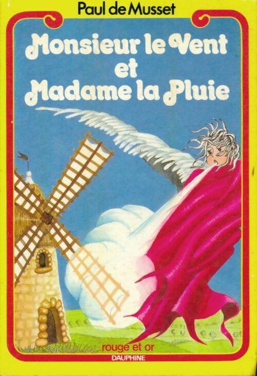 Livrenpoche : Monsieur le Vent et Madame la Pluie - Paul De Musset - Livre