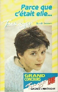 Parce que c'était elle... - Beverly Sommers -  Série Teenager (2ème série) - Livre