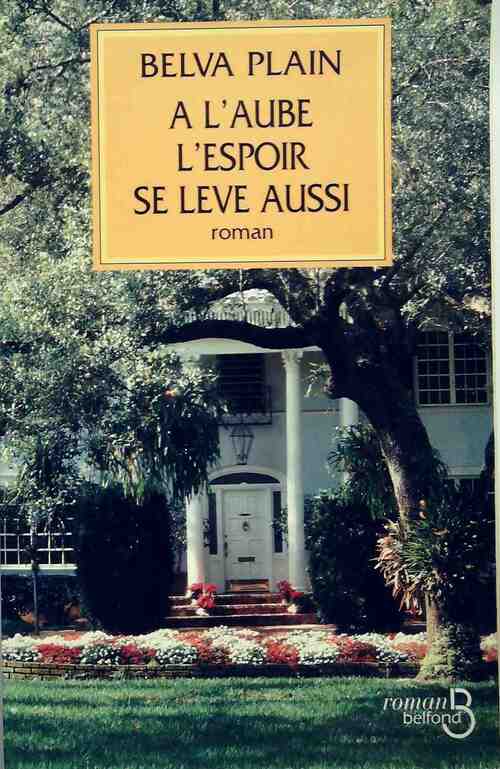 Livrenpoche : A l'aube, l'espoir se lève aussi - Belva Plain - Livre