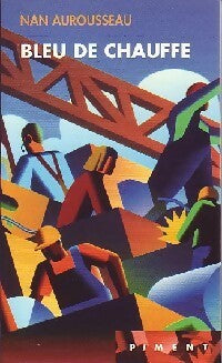 Livrenpoche : Bleu de chauffe - Nan Aurousseau - Livre
