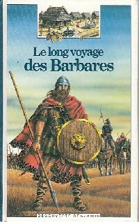 Livrenpoche : Le long voyage des barbares - Odile Bombarde - Livre