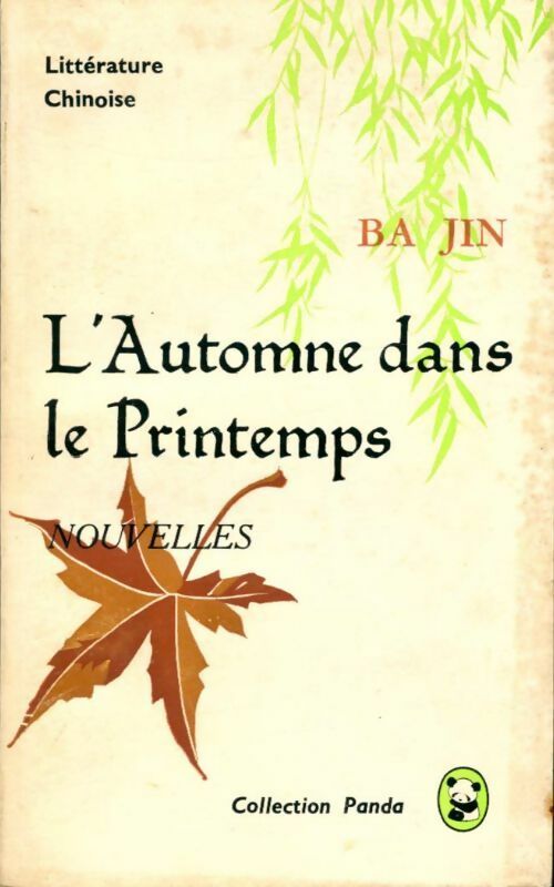 Livrenpoche : L'automne dans le printemps - Ba Jin - Livre
