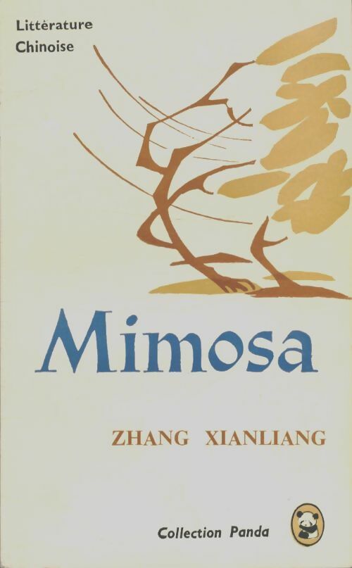 Livrenpoche : Mimosa - Zhang Xianliang - Livre