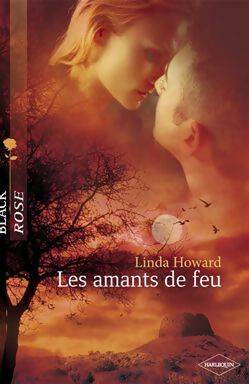 Livrenpoche : Les amants de feu - Linda Howard - Livre