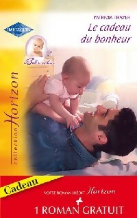 Livrenpoche : Le cadeau du bonheur / Une fiancée en fuite - Leigh Michaels, Patricia Thayer - Livre