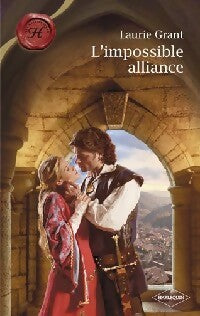 Livrenpoche : L'impossible alliance - Laurie Grant - Livre