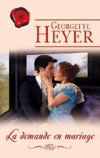 La demande en mariage - Georgette Heyer - Livre