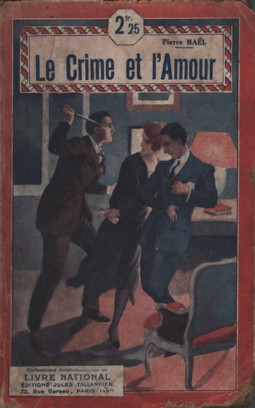 Le crime et l'amour - Pierre Maël - Livre