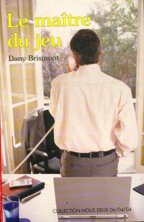 Livrenpoche : Le maître du jeu - Dany Brismont - Livre
