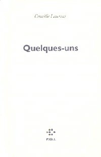 Livrenpoche : Quelques uns - Camille Laurens - Livre