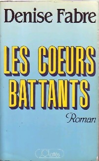 Livrenpoche : Les coeurs battants - Denise Fabre - Livre