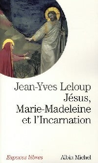 Livrenpoche : Jésus, Marie-madeleine et l'incarnation - Henri Céard - Livre