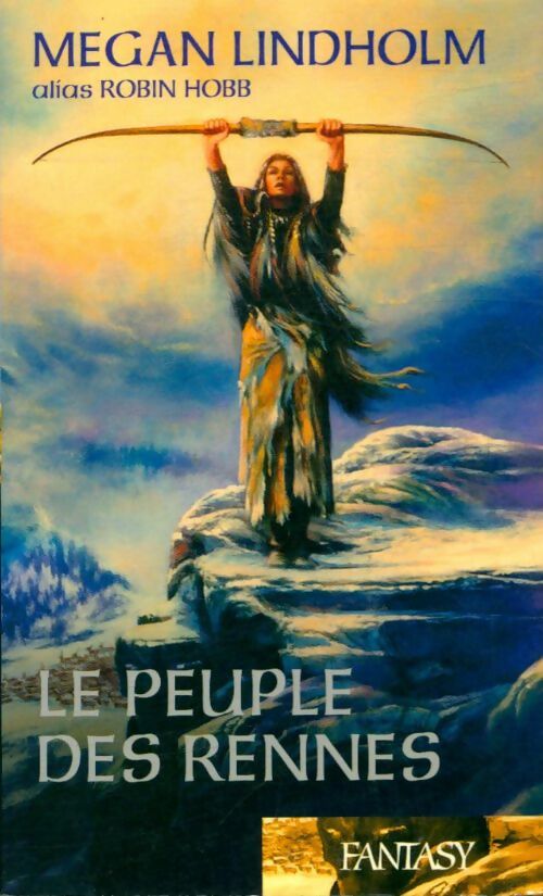 Livrenpoche : Le peuple des rennes Tome I - Megan Lindholm - Livre