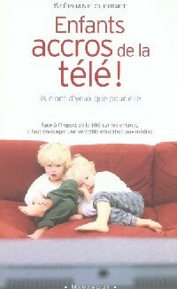 Livrenpoche : Enfants accros de la télé ! - Stéphane Clerget - Livre
