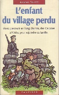 Livrenpoche : L'enfant du village perdu - Armand Toupet - Livre