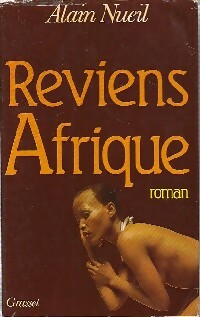 Livrenpoche : Reviens Afrique - Alain Nueil - Livre