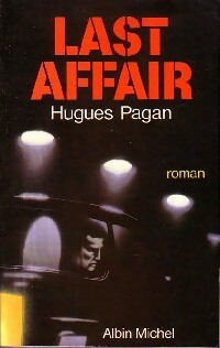 Livrenpoche : Last affair - Hugues Pagan - Livre