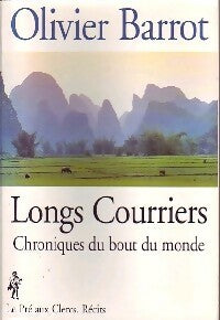 Longs courriers - Olivier Barrot -  Pré aux Clercs GF - Livre