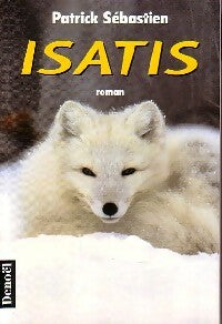 Livrenpoche : Isatis - Patrick Sébastien - Livre
