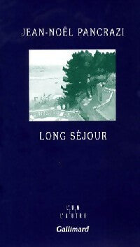 Livrenpoche : Long séjour - Jean-Noël Pancrazi - Livre