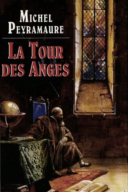 La tour des anges - Michel Peyramaure -  France Loisirs GF - Livre