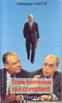 Livrenpoche : Trois hommes qui comptent - Véronique Auger - Livre