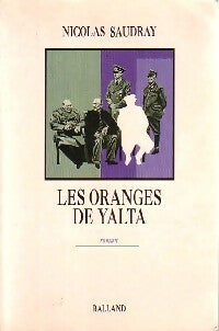 Livrenpoche : Les oranges de Yalta - Nicolas Saudray - Livre
