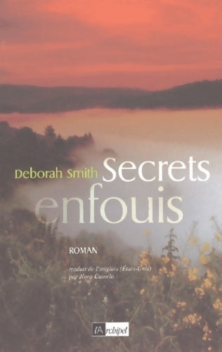 Secrets enfouis - Deborah Smith -  L'archipel GF - Livre