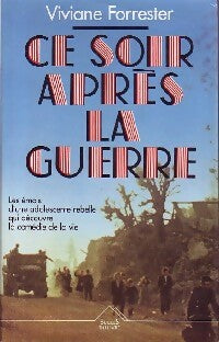 Livrenpoche : Ce soir, après le guerre - Viviane Forrester - Livre
