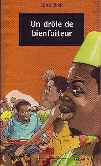 Livrenpoche : Un drôle de bienfaiteur - Gina Dick - Livre