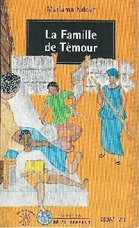 Livrenpoche : La famille de Témour - Mariama Ndoye - Livre