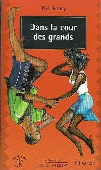 Livrenpoche : Dans la cour des grands - Kidi Bebey - Livre