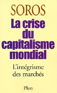 Livrenpoche : La crise du capitalisme mondial - George Soros - Livre