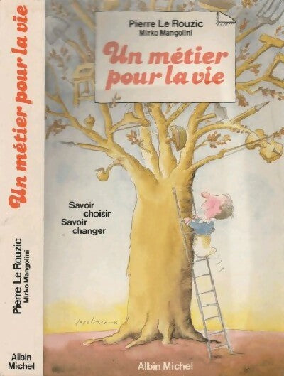 Livrenpoche : Un métier pour la vie - Pierre Le Rouzic, Mirko Mangolini - Livre