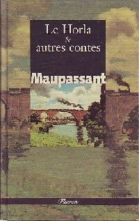 Livrenpoche : Le Horla suivi de L'héritage - Guy De Maupassant - Livre