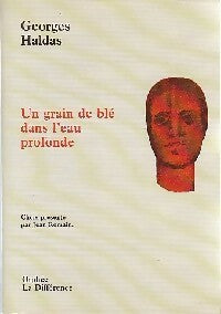 Livrenpoche : Un grain de blé dans l'eau profonde - Georges Haldas - Livre