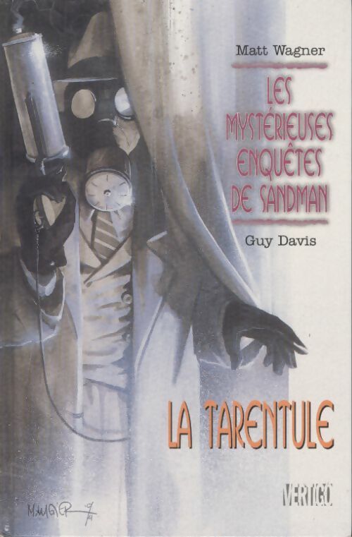 Livrenpoche : Les mystérieuses enquêtes de Sandman Tome I : La tarentule - Matt Wagner - Livre