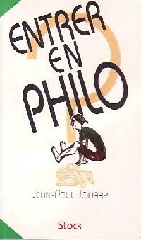Livrenpoche : Entrer en philo - Jean-Paul Jouary - Livre