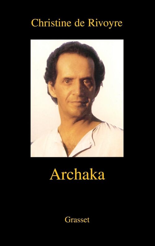 Archaka - Christine De Rivoyre - Livre