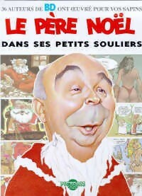 Livrenpoche : Le Père Noël dans ses petits souliers - Collectif - Livre