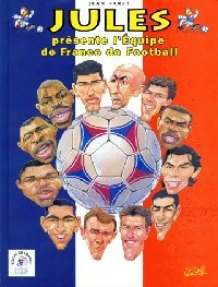 Livrenpoche : Jules présente l'équipe de France de football - Roland Chatard - Livre