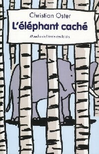 Livrenpoche : L'éléphant caché - Christian Oster - Livre