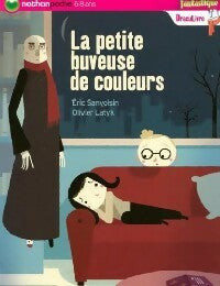 Livrenpoche : Draculivre Tome V : La petite buveuse de couleurs - Eric Sanvoisin - Livre