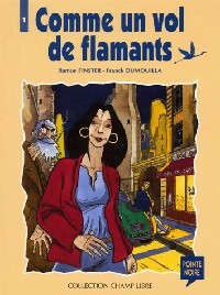 Livrenpoche : Comme un vol de flamants Tome I  - Ramon Finster - Livre