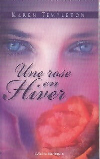 Livrenpoche : Une rose en hiver - Karen Templeton - Livre