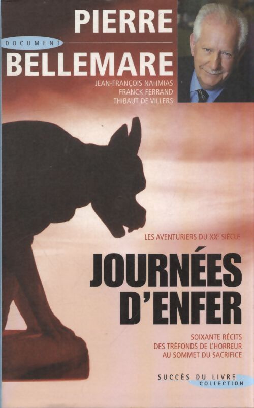 Journées d'enfer - Pierre Bellemare - Livre