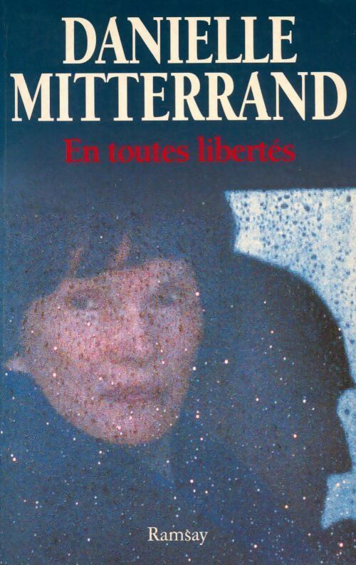 Livrenpoche : En toutes libertés - Danielle Mitterrand - Livre