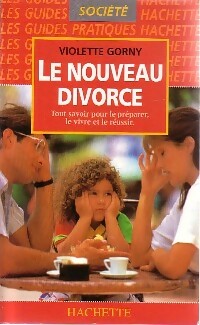 Livrenpoche : Le nouveau divorce - Violette Gorny - Livre