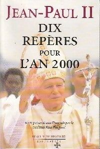 Dix repères pour l'an 2000 - Jean-Paul II -  Desclée GF - Livre