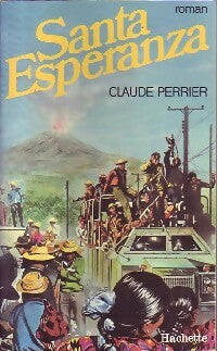 Livrenpoche : Santa esperanza - Claude Perrier - Livre